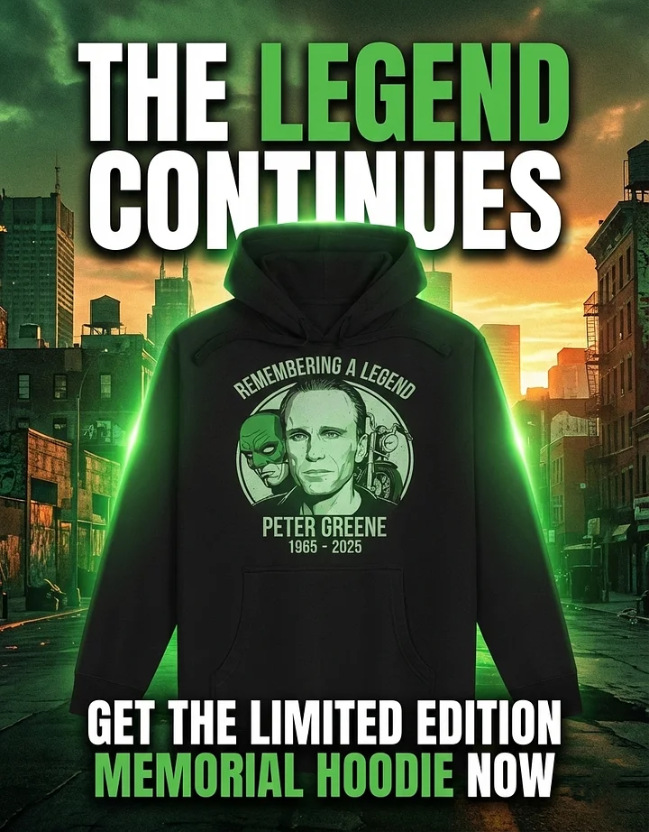 Peter Greene Memorial Hoodie (1965-2025) – "Remembering A Legend" Limited Edition product image (1)
