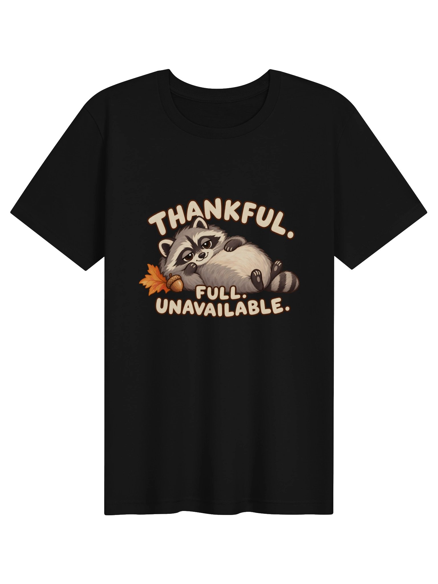 Thankful. Full. Unavailable. — Jimothy Tee product image (1)