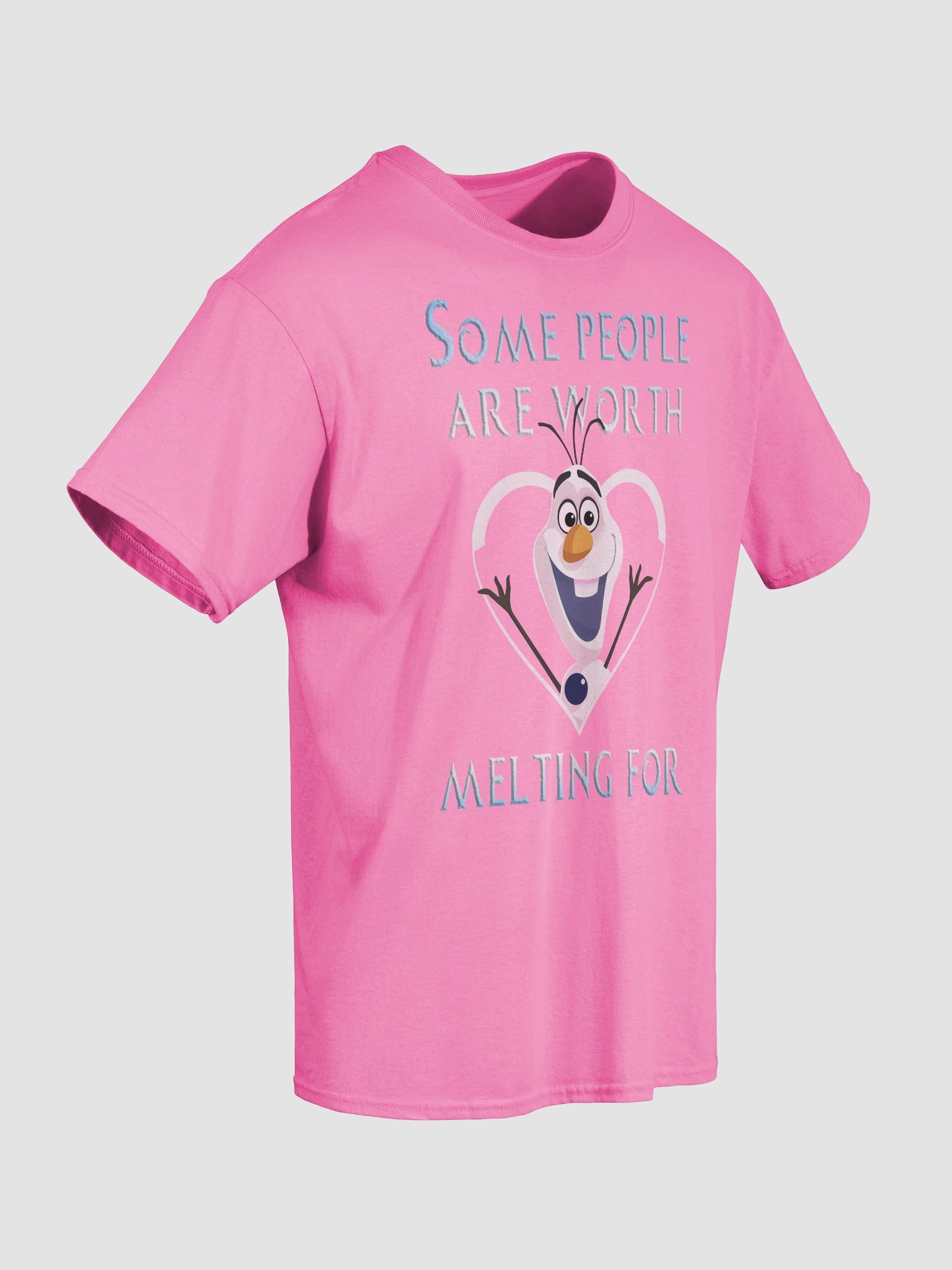 Some People Are Worth Melting For T-Shirt product image (41)