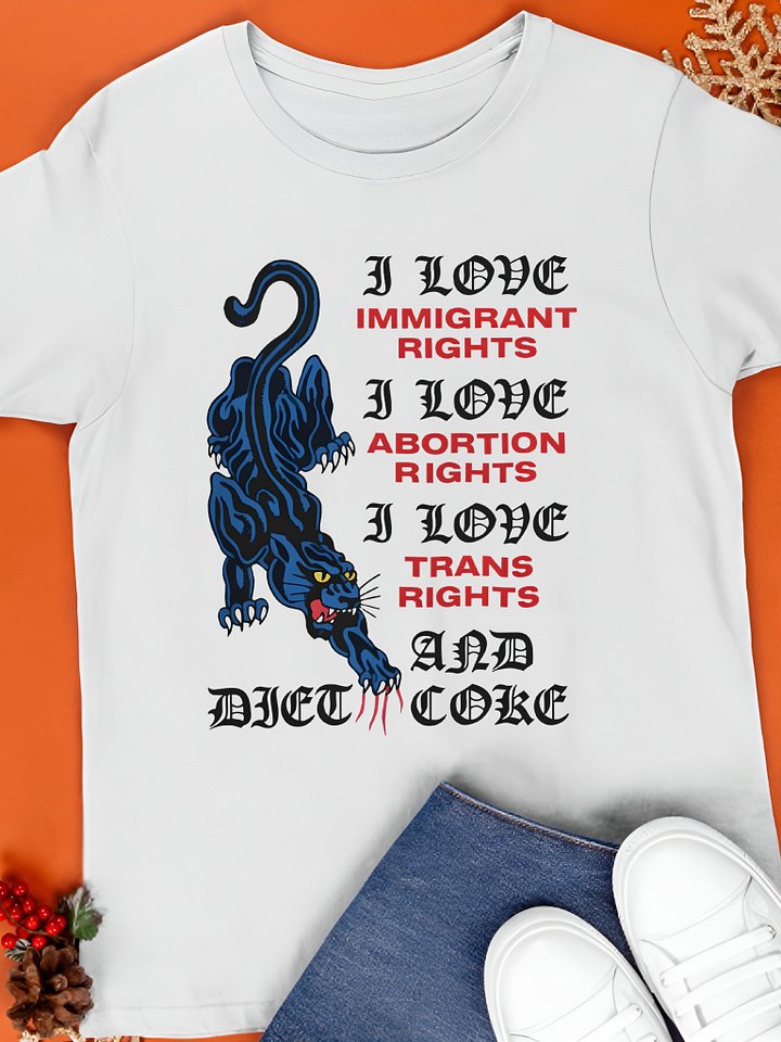 I Love Immigrant Rights I Love Abortion Rights I Love Trans Rights And Diet Coke Shirt product image (1)
