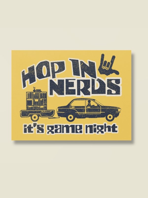 Hop In Nerds It's Game Night Board Game Room Poster - UNFRAMED product image (1)