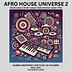 Afro House Universe 2 Sample Pack By DJ Odyccy
