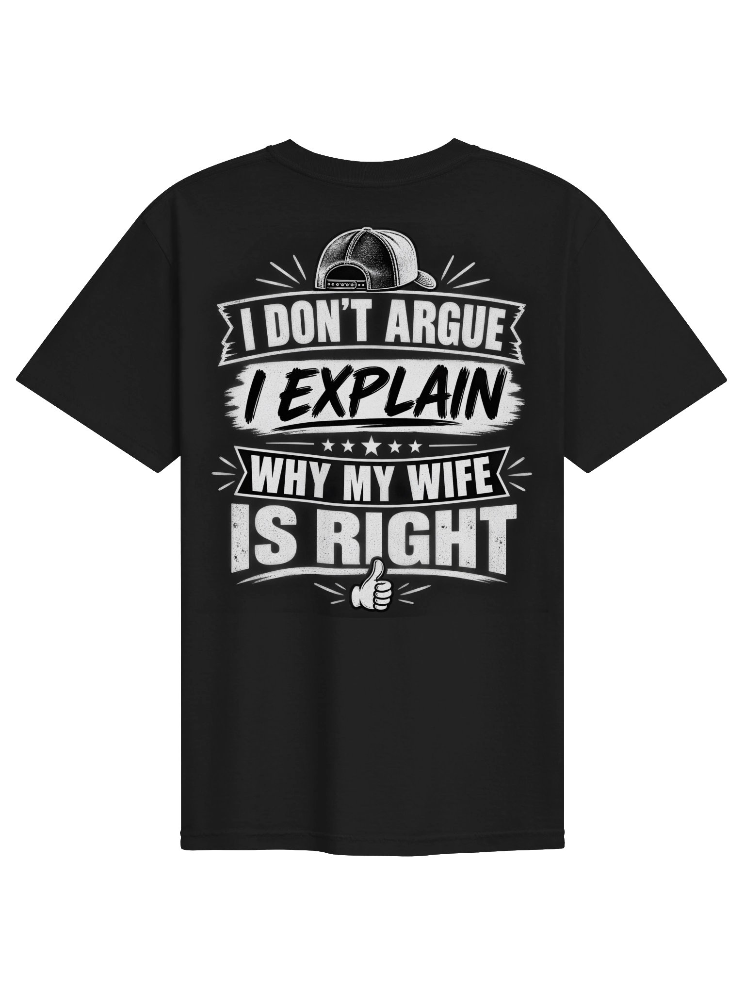 I Don’t Argue, I Explain Why My Wife Is Right – Funny Husband T-Shirt product image (2)