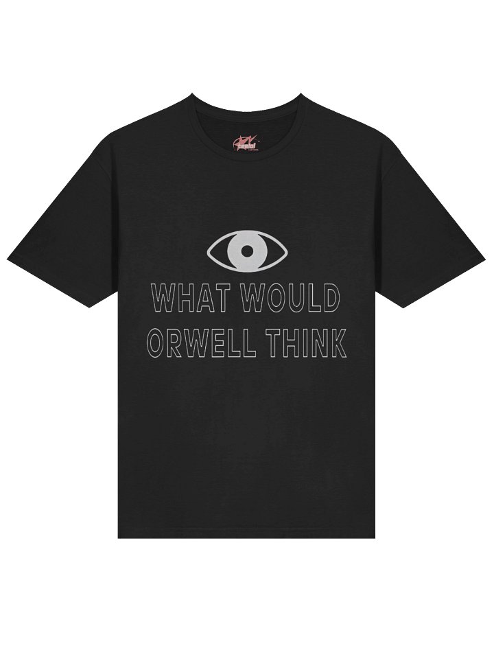 What Would Orwell Think Shirt product image (2)