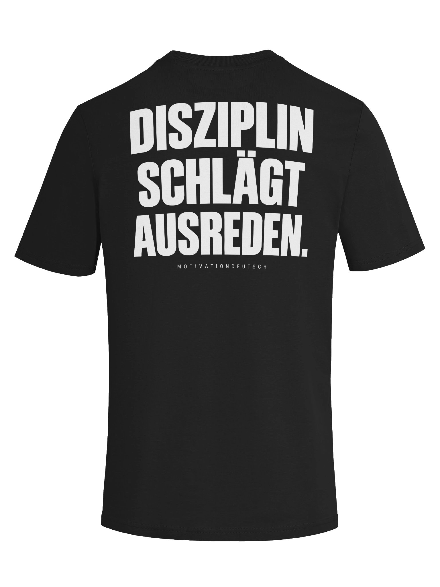Disziplin schlägt Ausreden. – Premium T-Shirt product image (7)