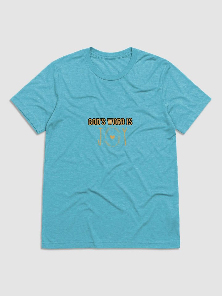 God's word is : Joy Classic Tee product image (4)