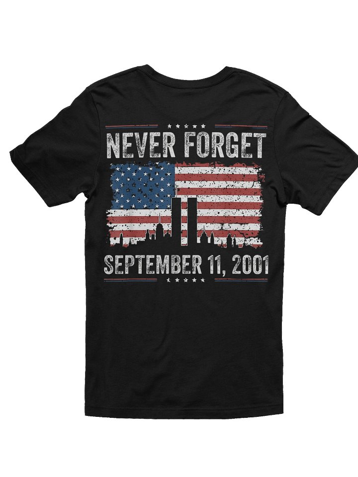 Stories from the Vault: Never Forget 9/11 Commemorative Tee product image (12)