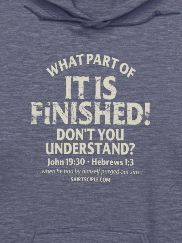 It Is Finished Hoodie product image (10)