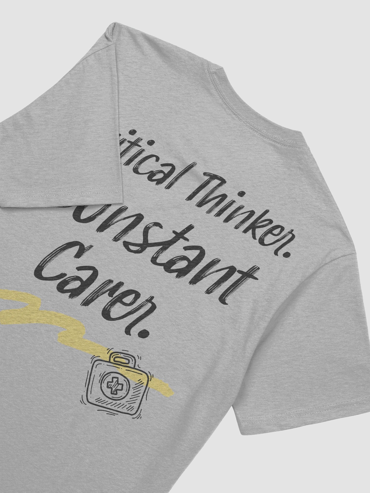 Critical Thinker. Constant Carer. T-Shirt product image (3)
