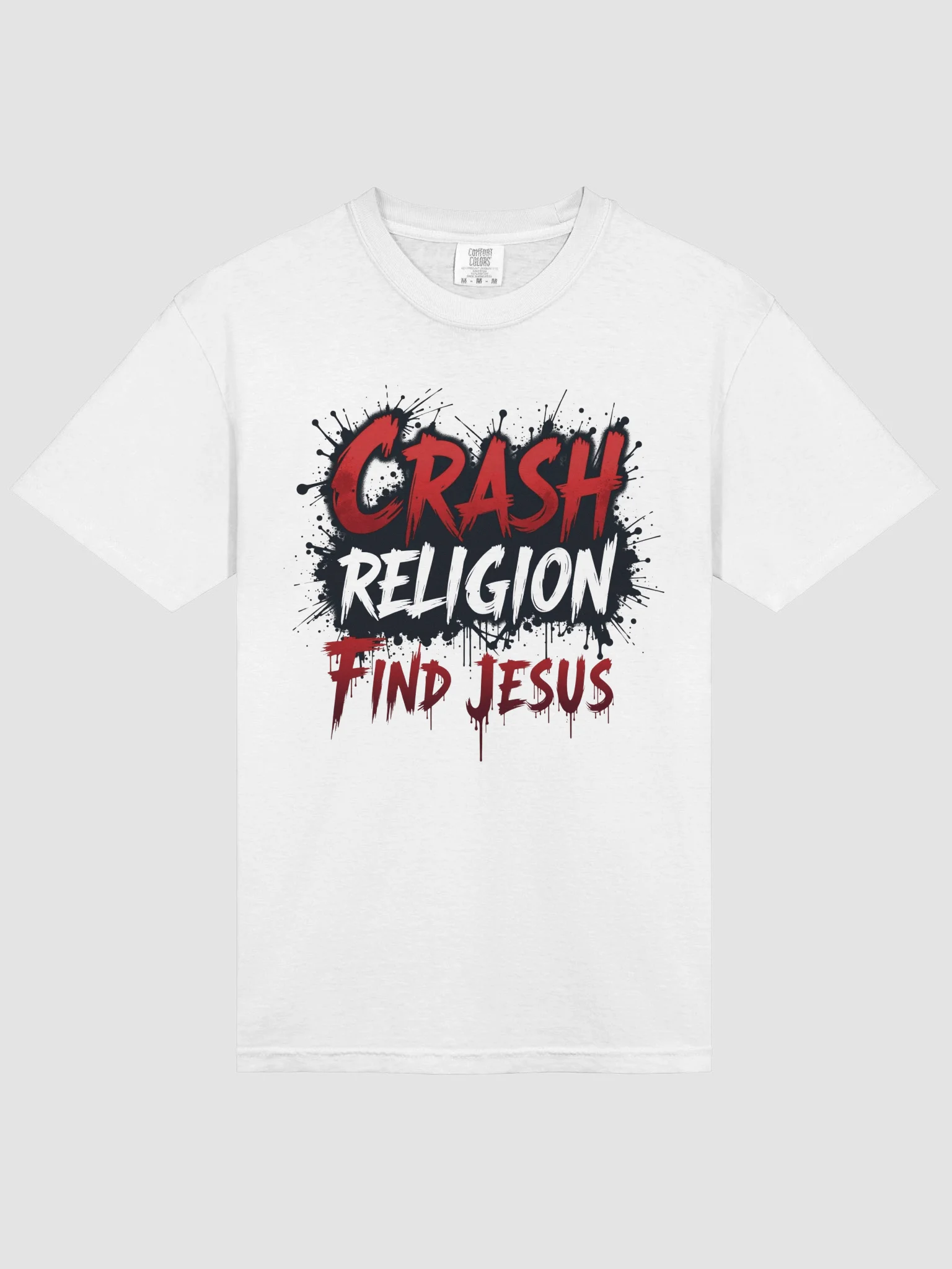 Crash Religion. Find Jesus. – Statement Tee product image (17)
