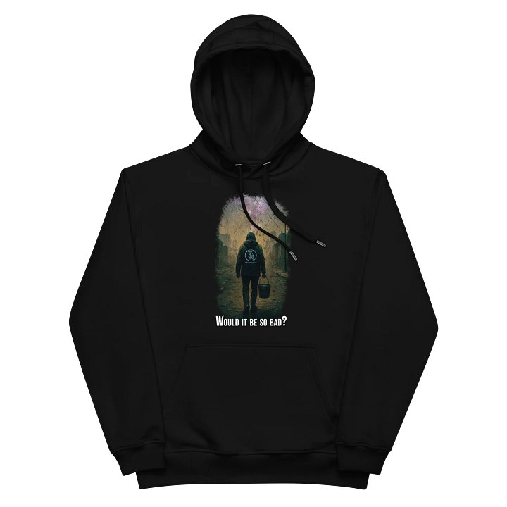 Would It Be So Bad? | When The Lights Go Down Collection – Premium Eco Hoodie product image (2)