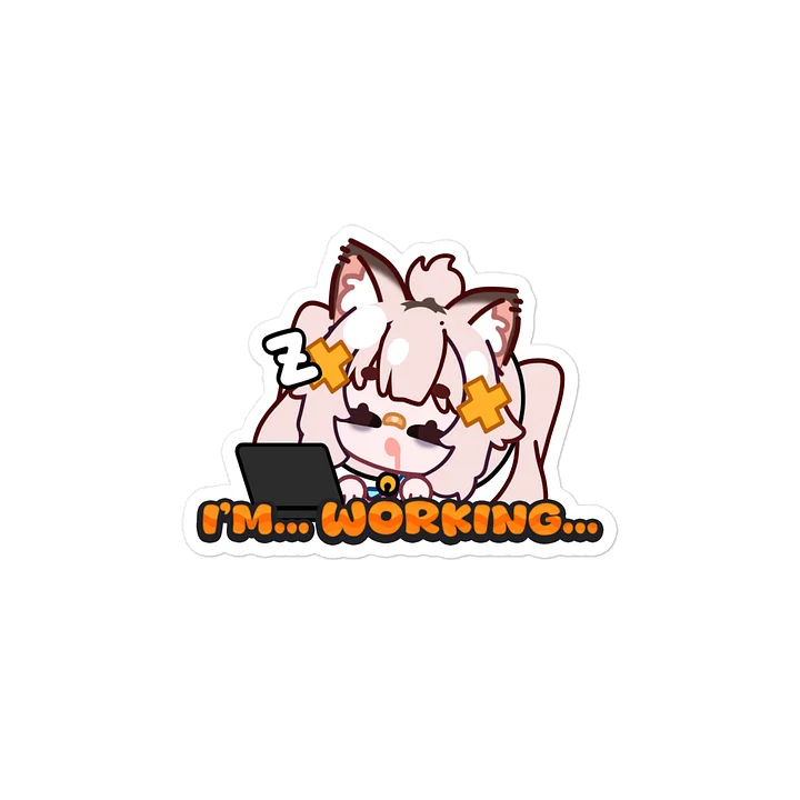 I'm... Working... - Vinyl Decal Sticker [ For Cars / Bottles / Laptops etc.] product image (2)