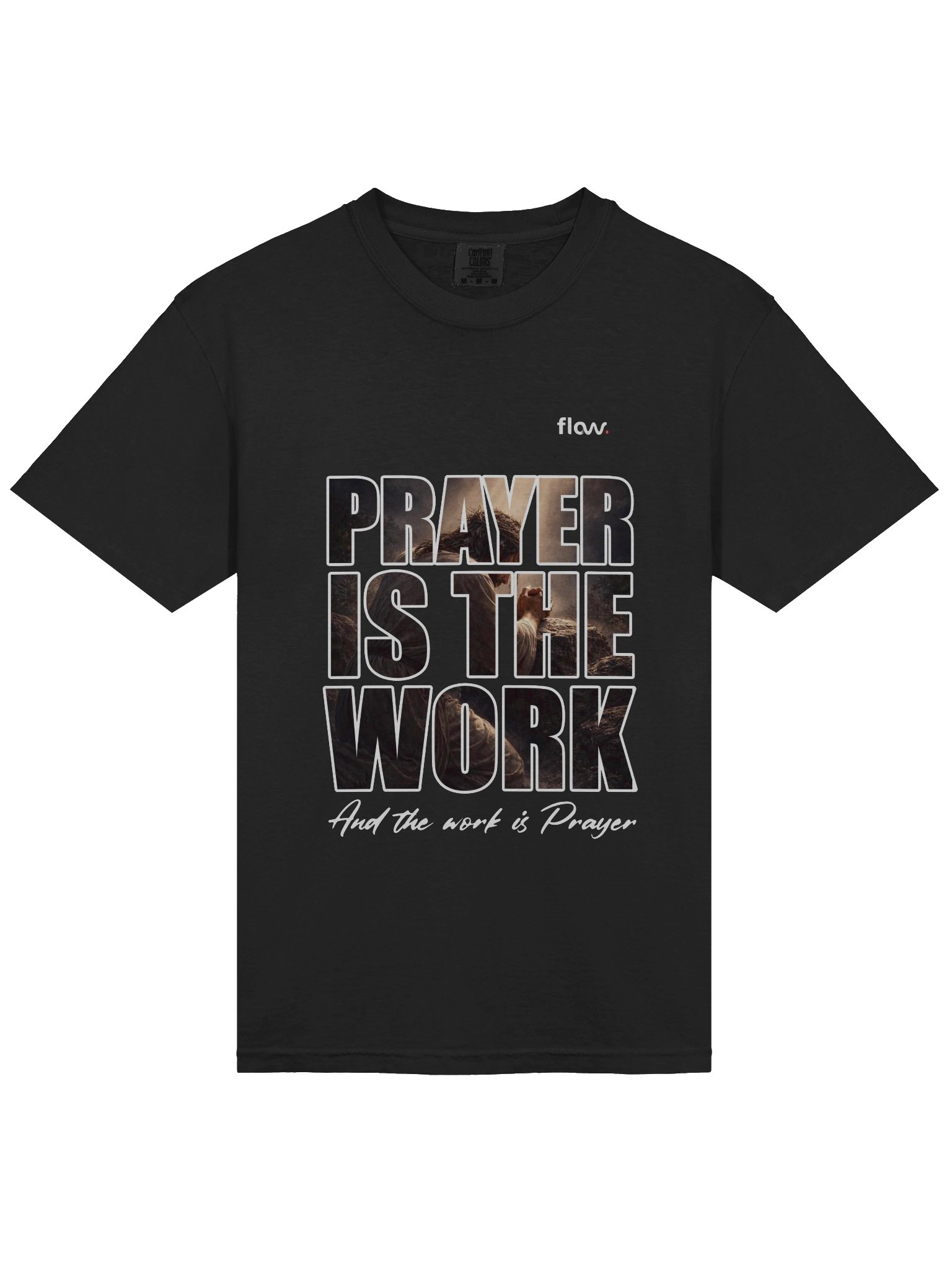 Prayer is the Work Tee product image (3)
