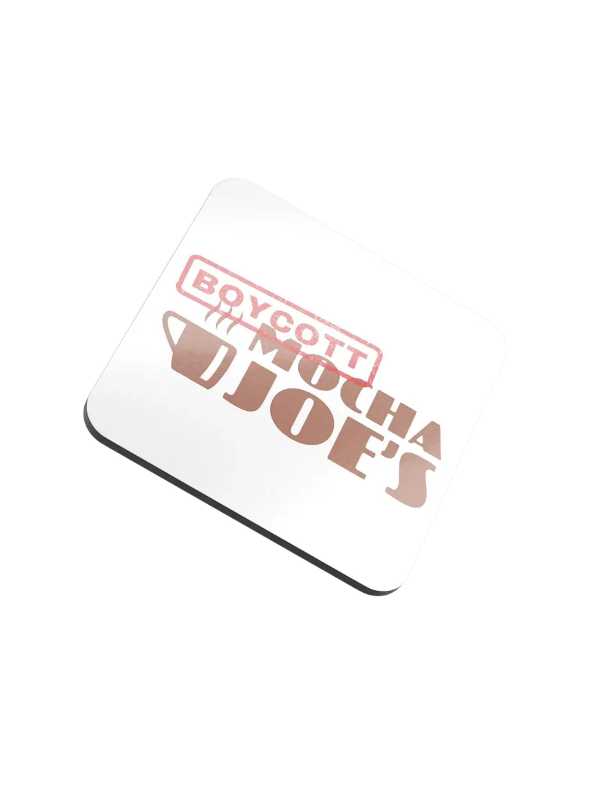 Boycott Mocha Joe's Coaster product image (1)