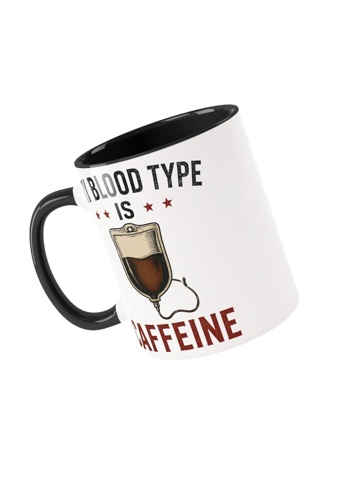 My Blood Type Is Caffeine Mug product image (26)