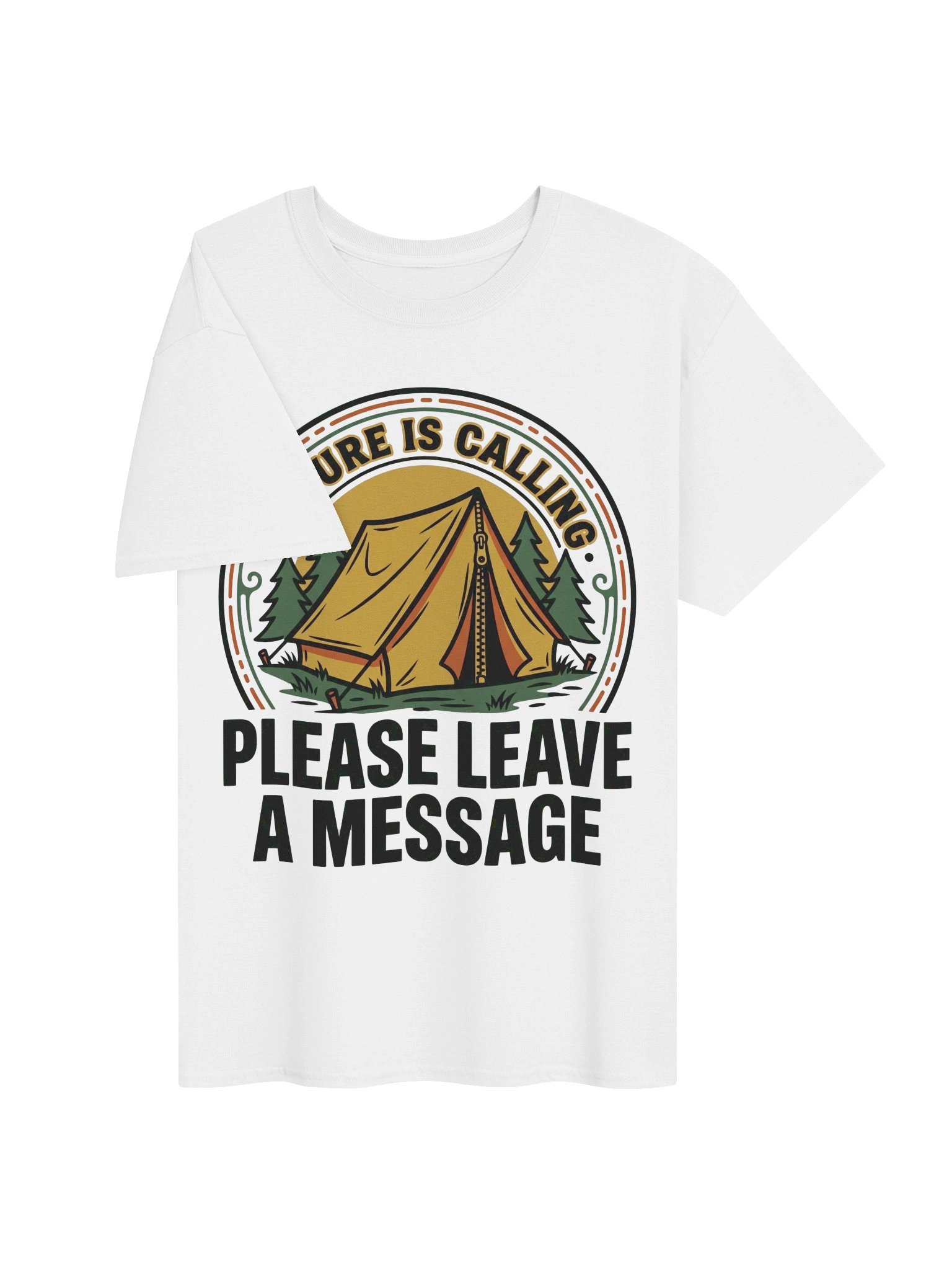 Funny Camping "Nature Is Calling Please Leave A Message" T-Shirt product image (3)