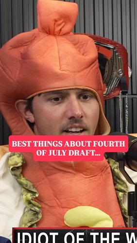 Best things about the Fourth of July Draft...

Search “10K Takes” on YouTube or wherever you get your podcasts for the full e...