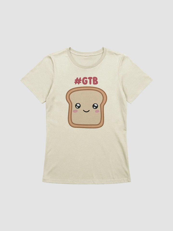 #GTB Get That Bread Women's Tee (Horizontal Design) product image (1)