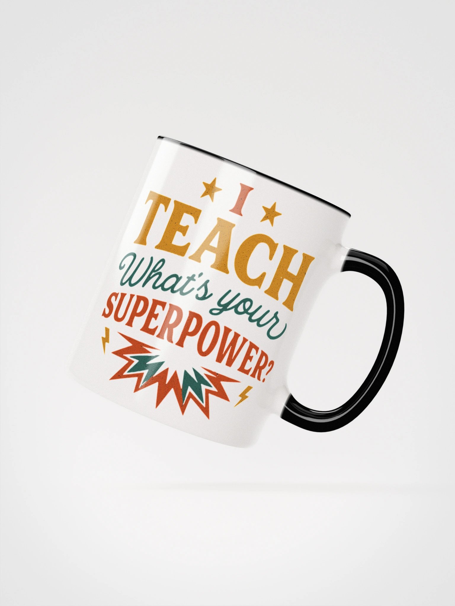 I Teach What’s Your Superpower Mug – Super Teacher Coffee Cup product image (21)