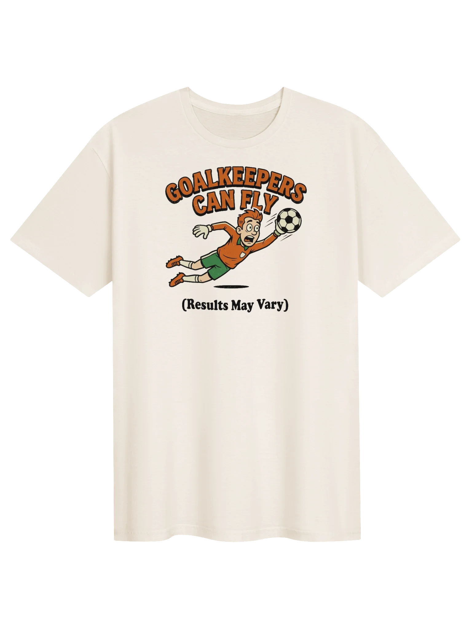 Goalkeepers Can Fly Soccer Tee product image (1)