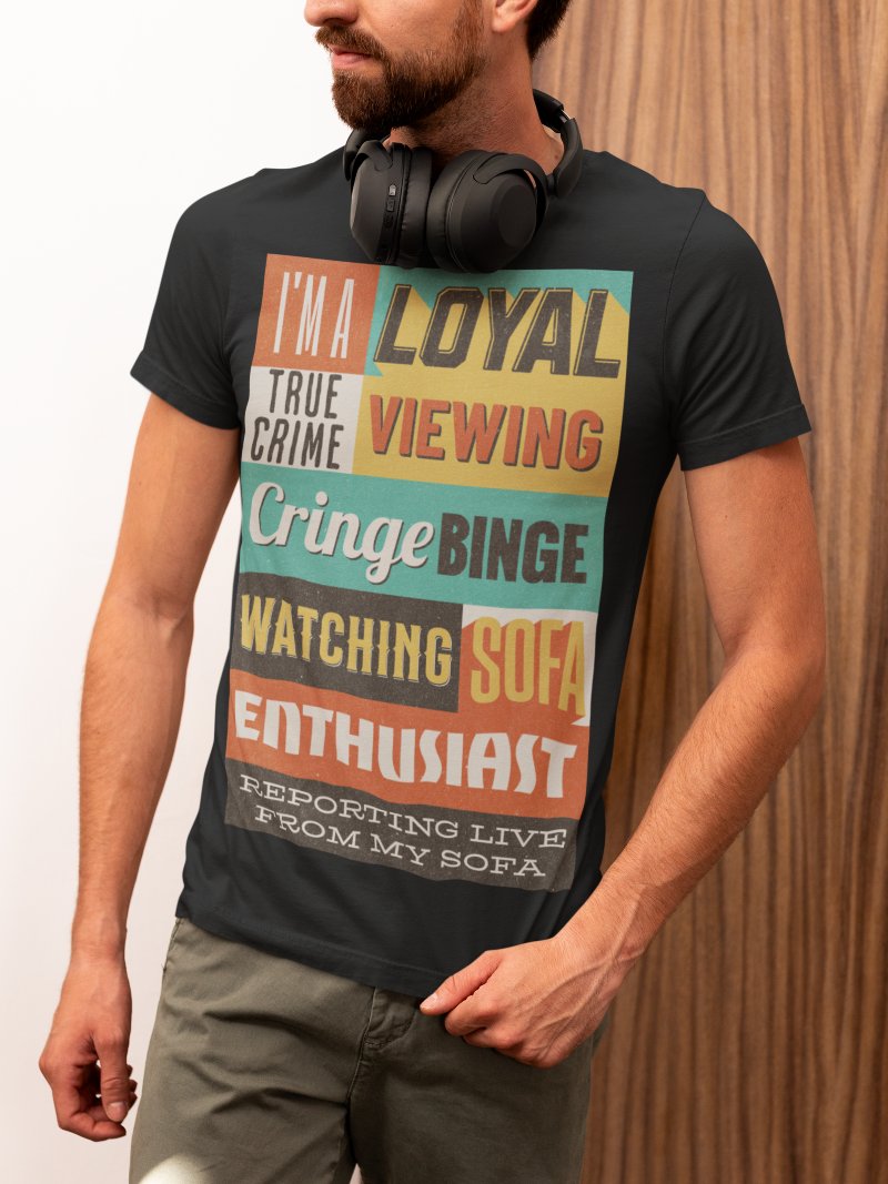 Loyal Cringe Binge Sofa Enthusiast Tee product image (37)