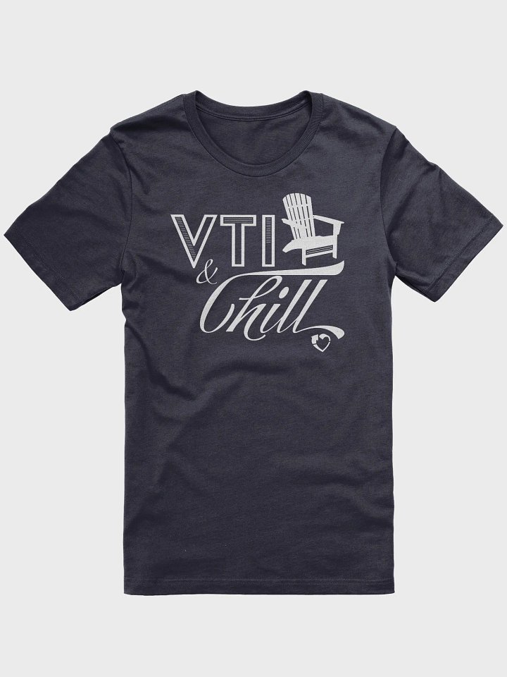 VTI & Chill Shirt product image (1)