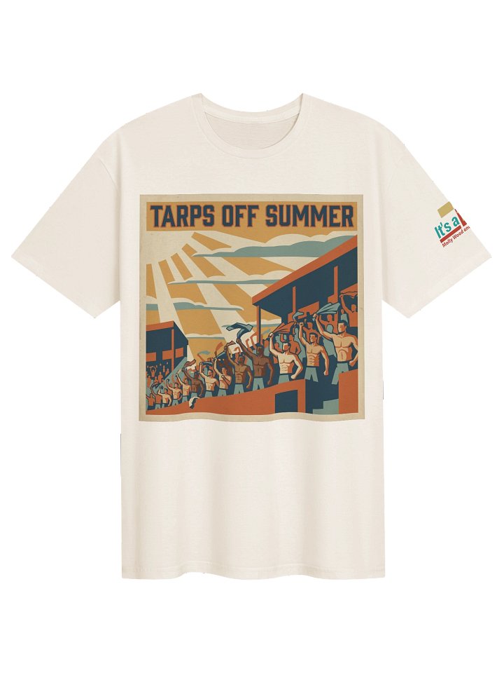 "Tarps Off Summer" Shirt product image (1)