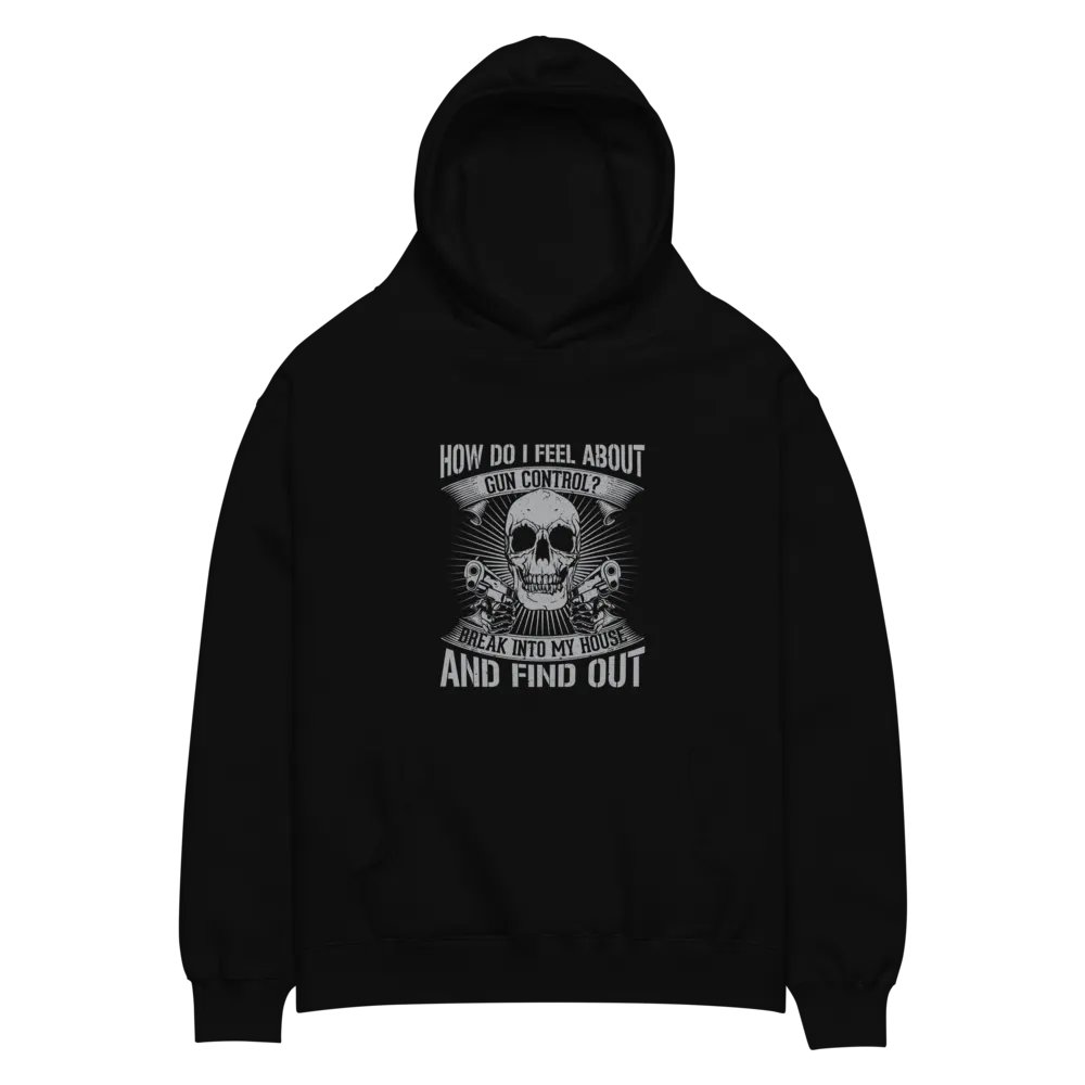 Premium Oversized Hoodie – “Gun Control? Break Into My House” product image (4)