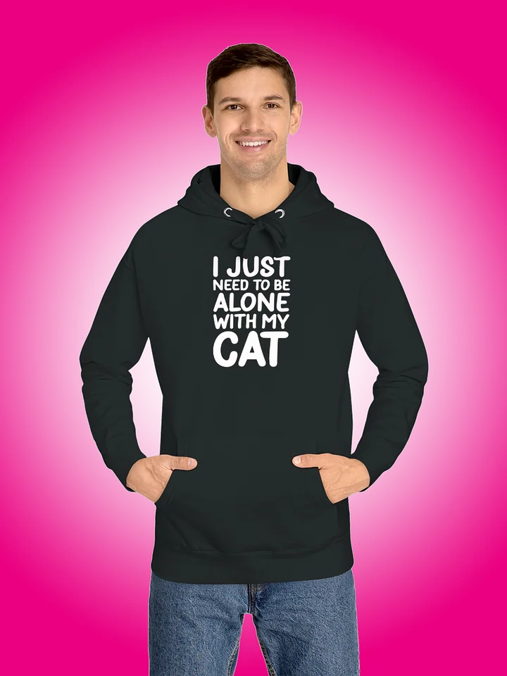 I Just Need To Be Alone with My Cat product image (1)