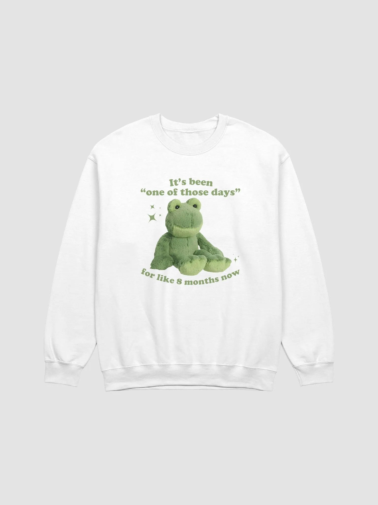 Its been one of those days Crewneck product image (1)