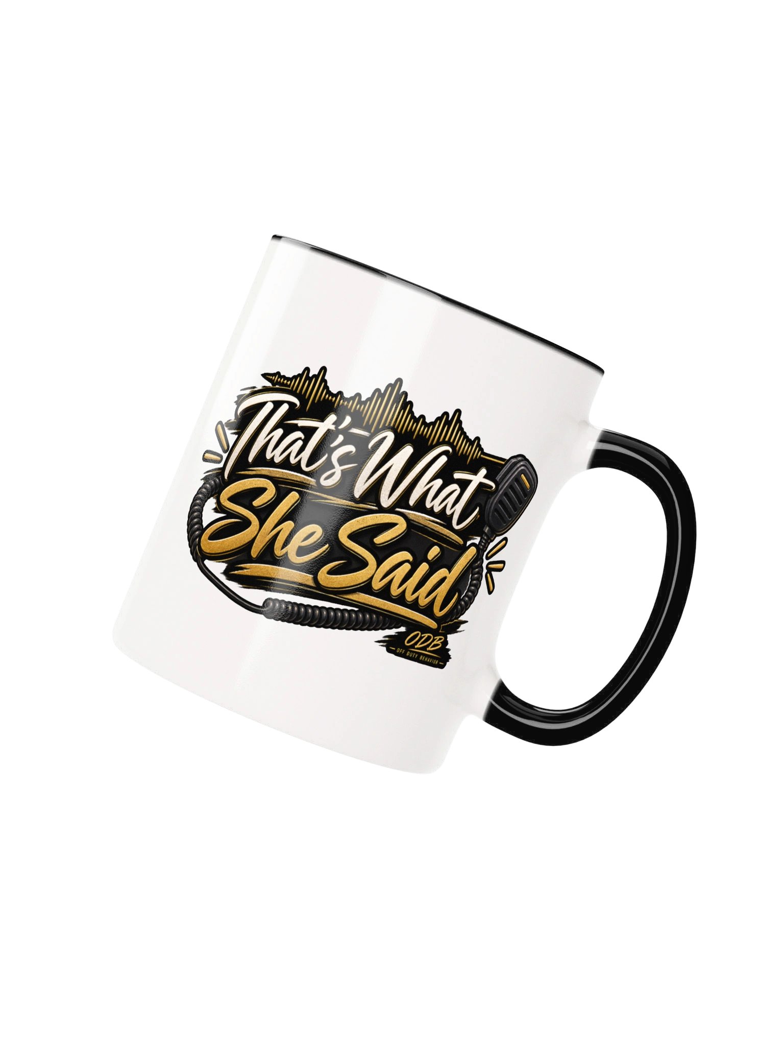 That's What She Said Mean Mug product image (2)