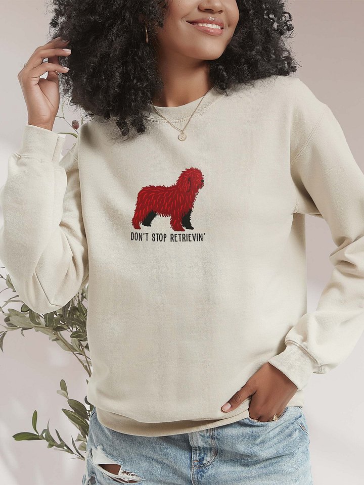 Don't Stop Retrievin' Sweatshirt (Embroidered) of a Spanish Water Dog(Chocolate) product image (2)