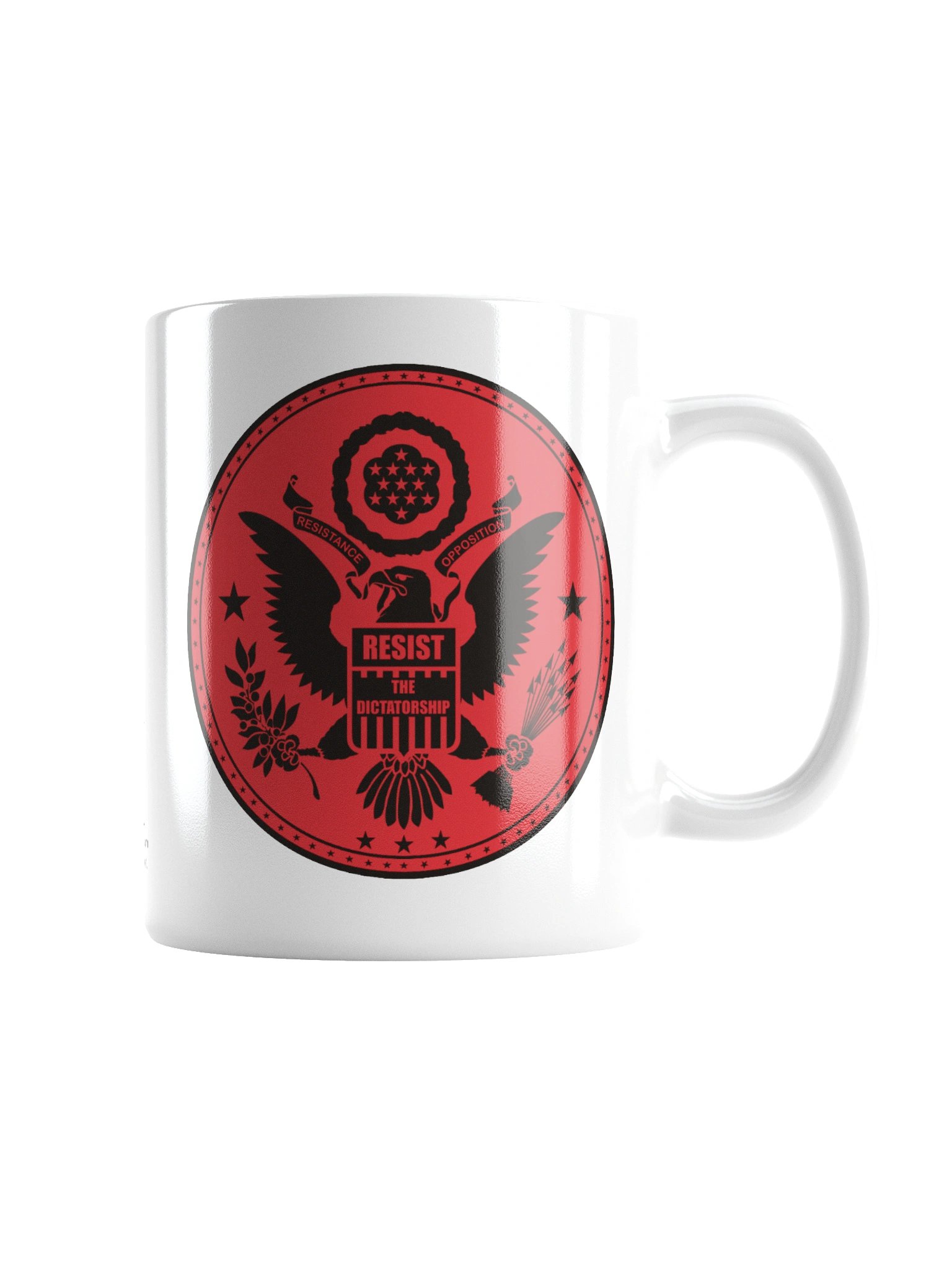 Funny White Ceramic Mug Says: "Resist The Dictatorship. Resistance - Opposition" product image (8)