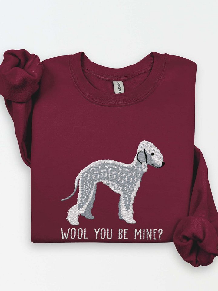 Wool You Be Mine? Sweatshirt (Embroidered) of a Bedlington Terrier(Blue) product image (1)