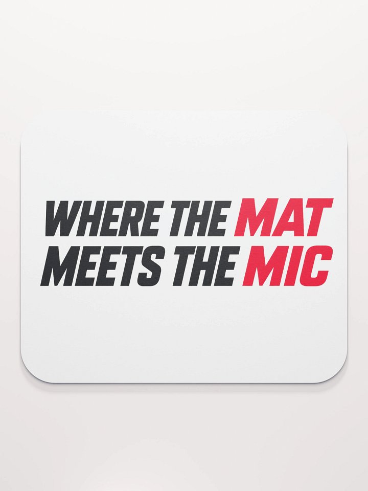 Where the Mat Meets the Mic Mousepad product image (2)