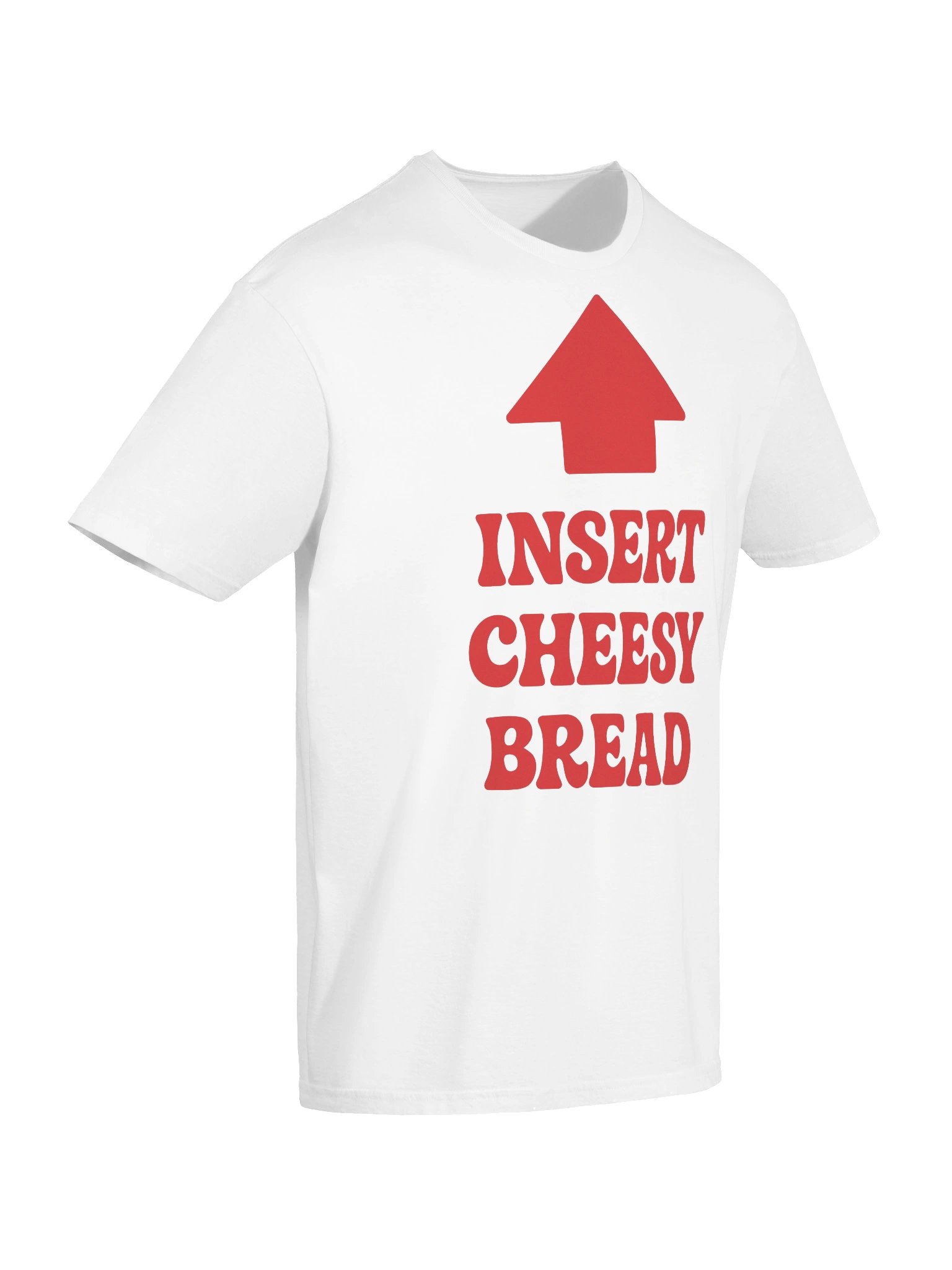 Insert Cheesy Bread T-Shirt product image (5)
