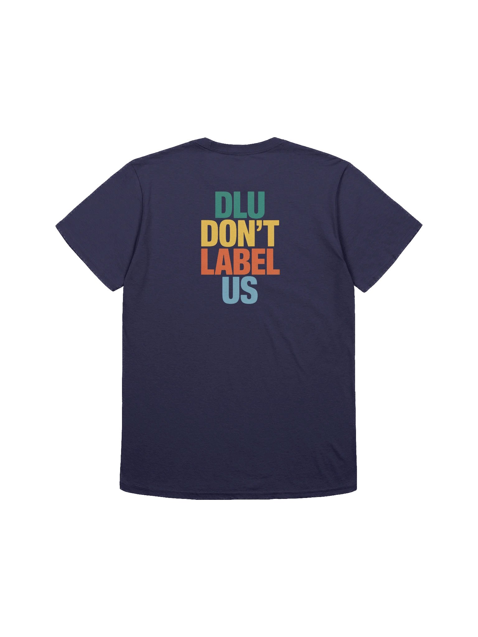 DLU DON’T LABEL US® Unisex Graphic Tee product image (2)