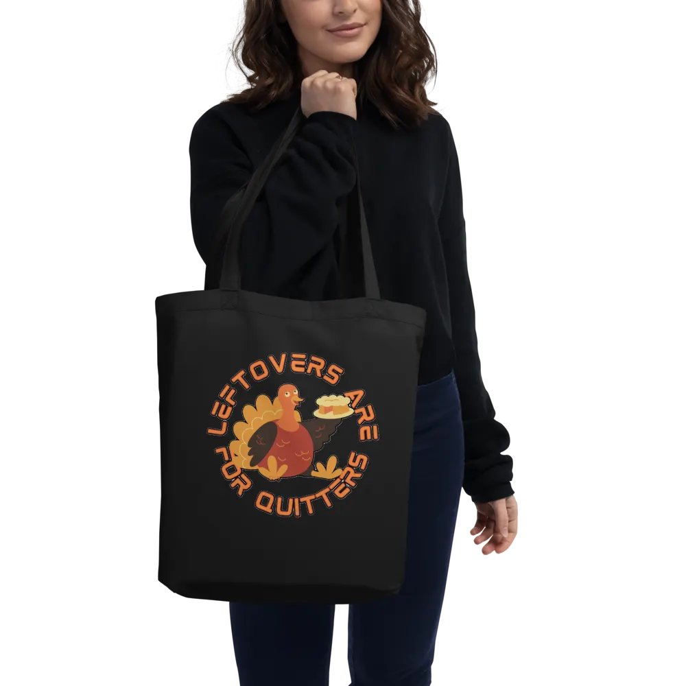 LEFTOVERS ARE FOR QUITTERS product image (3)