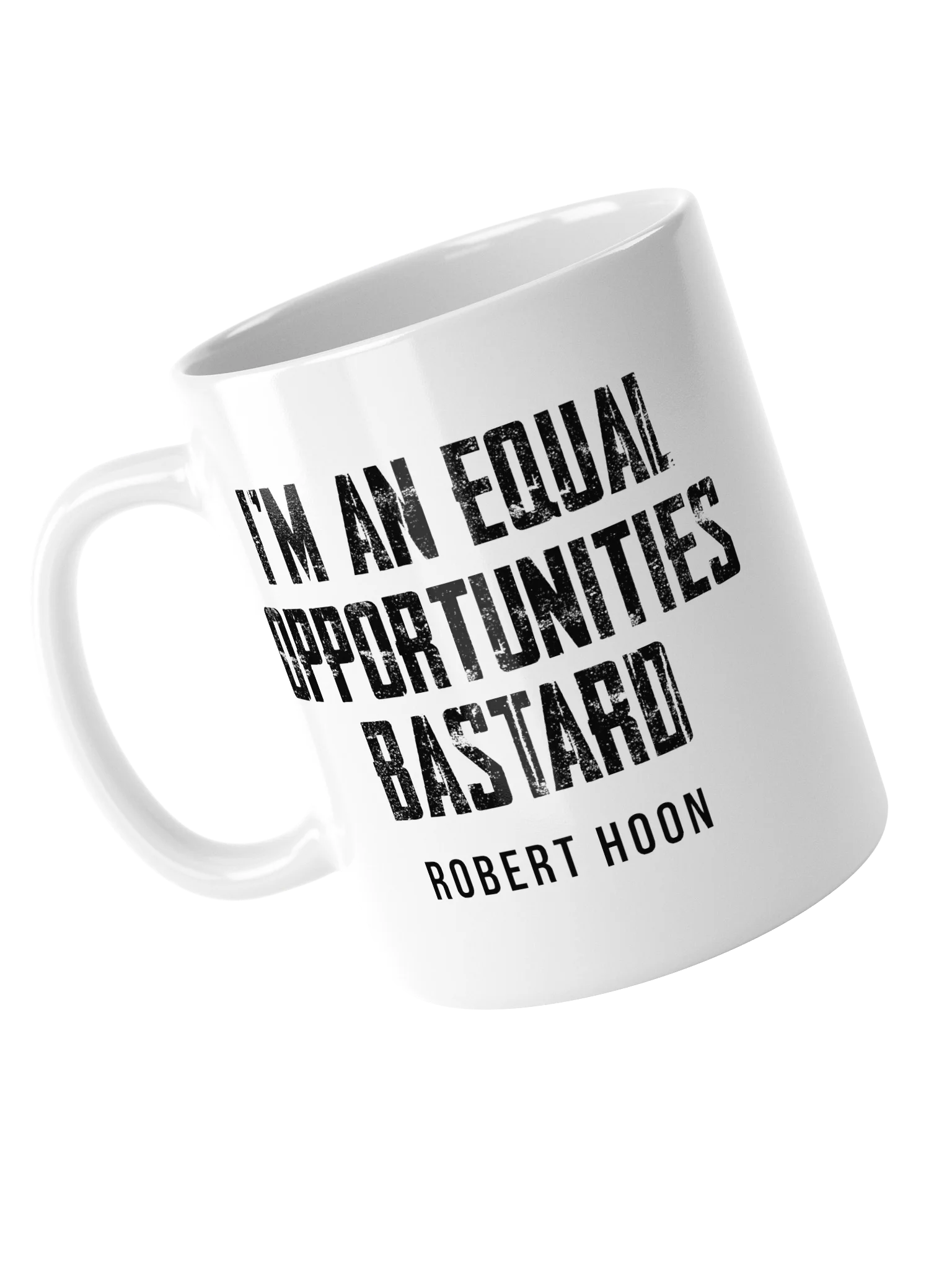 Bob Hoon "Equal Opportunities Bastard" - Mug product image (15)