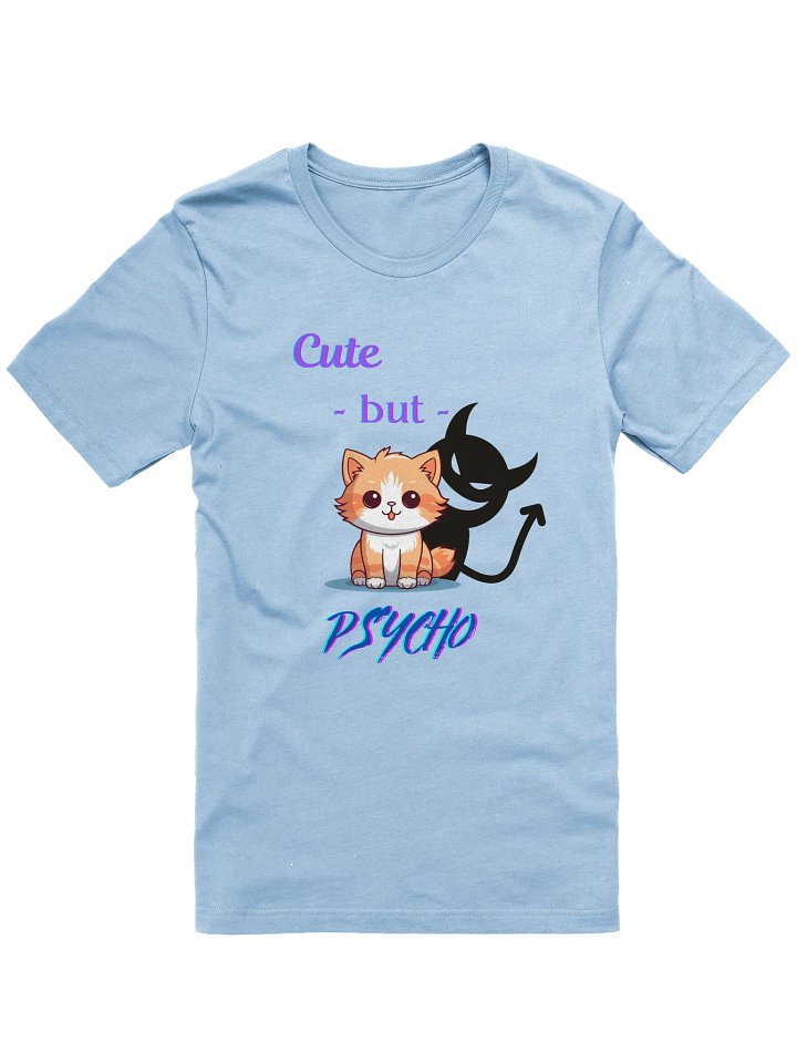 Cute But Psycho T-Shirt product image (11)