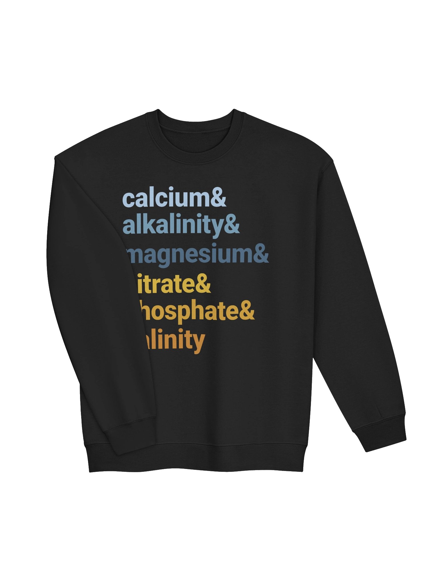 Reef Tank Chemistry Sweatshirt – Calcium Alkalinity Magnesium Nitrate Phosphate Salinity Sweatshirt for Reef Aquarium Lovers product image (7)