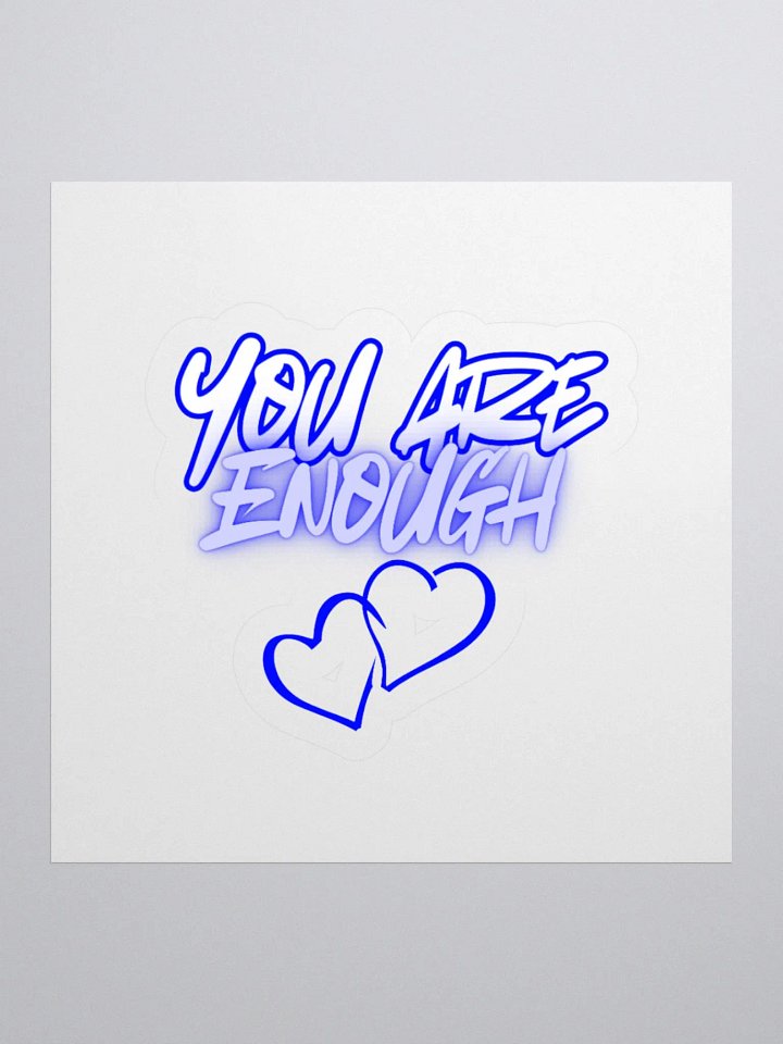 You Are Enough Stickers product image (3)