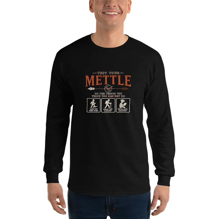Test Your Mettle Long Sleeve T-Shirt product image (1)