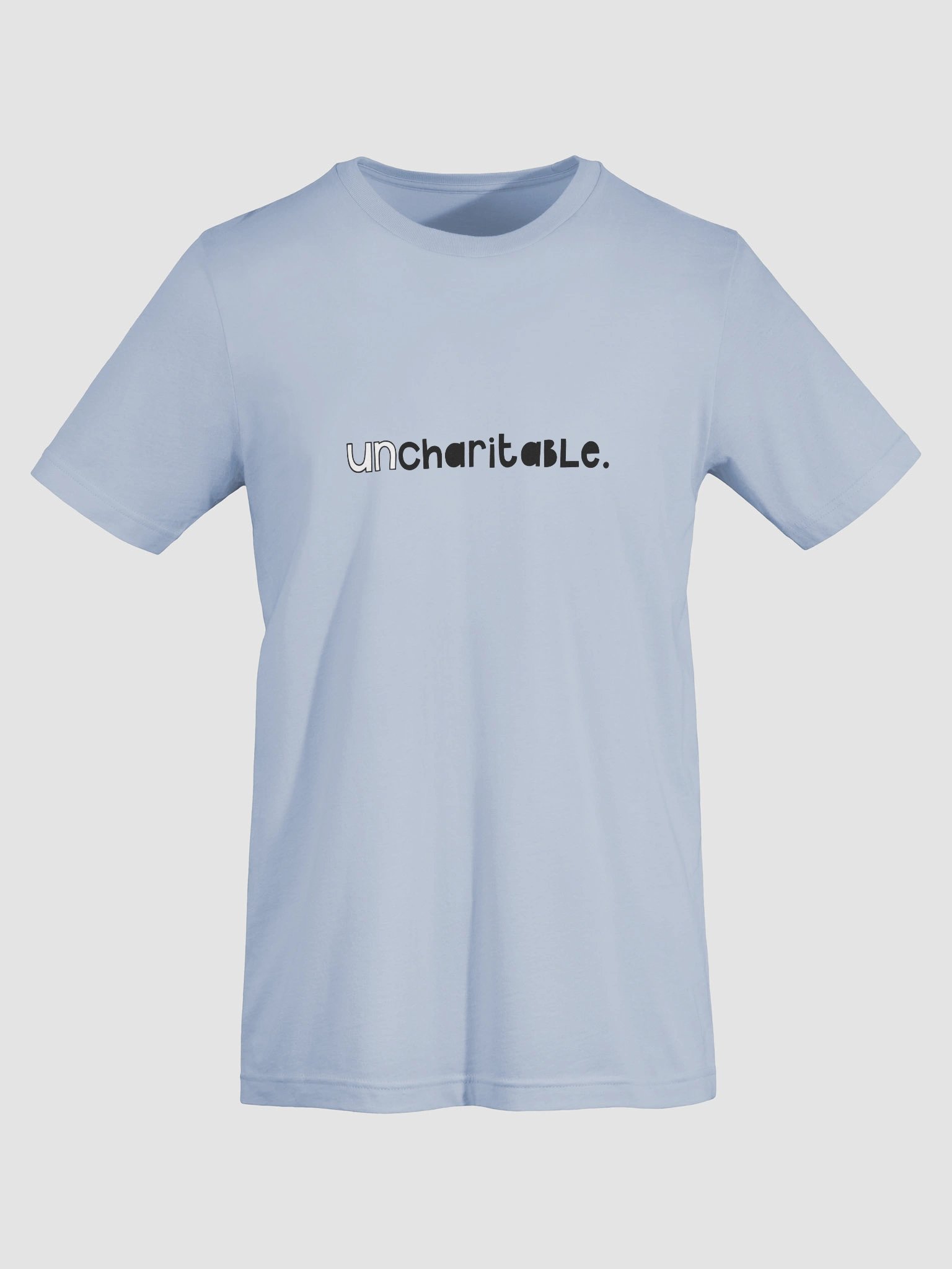 Uncharitable Bold T-Shirt (light colours) product image (3)