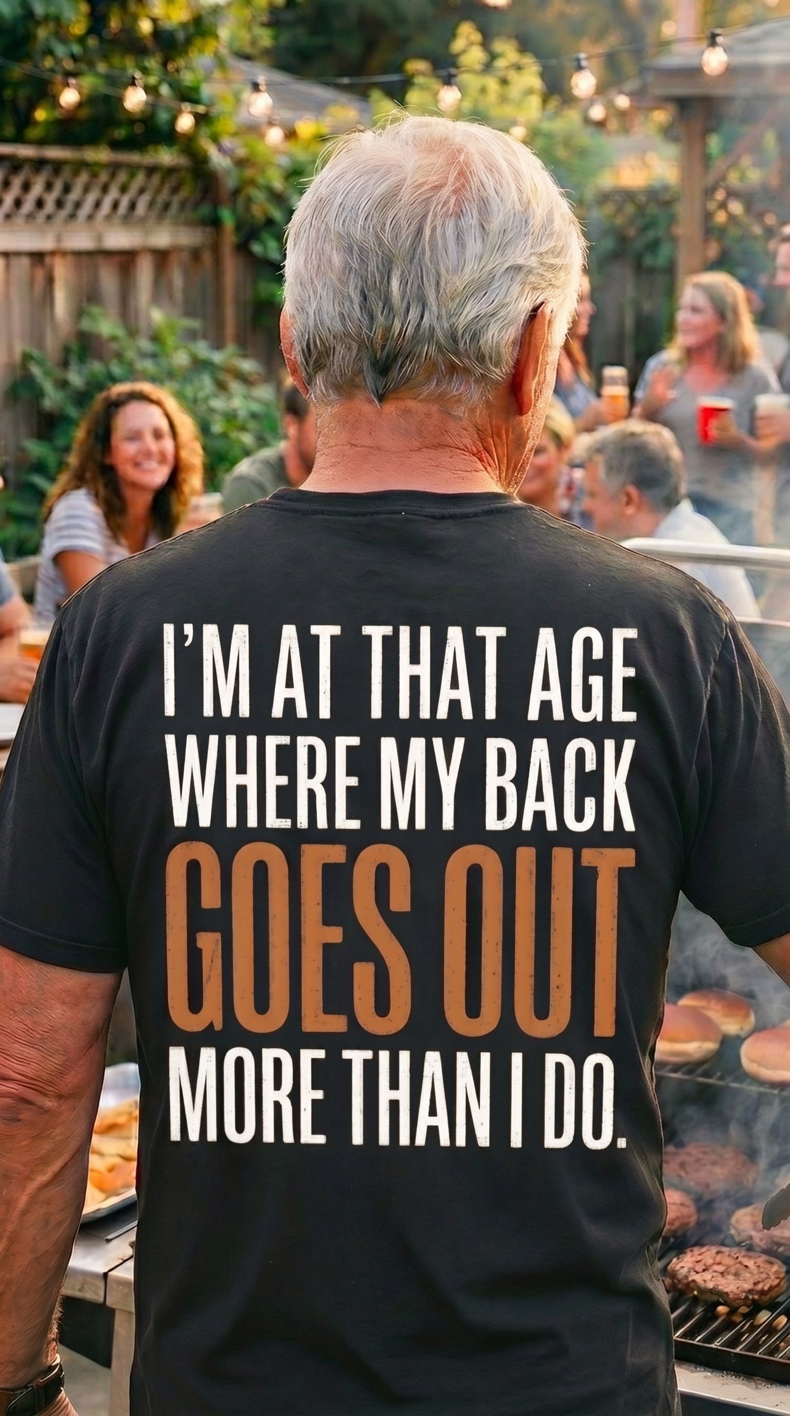 I'M AT THAT AGE WHERE MY BACK GOES OUT MORE THAN I DO. product image (1)