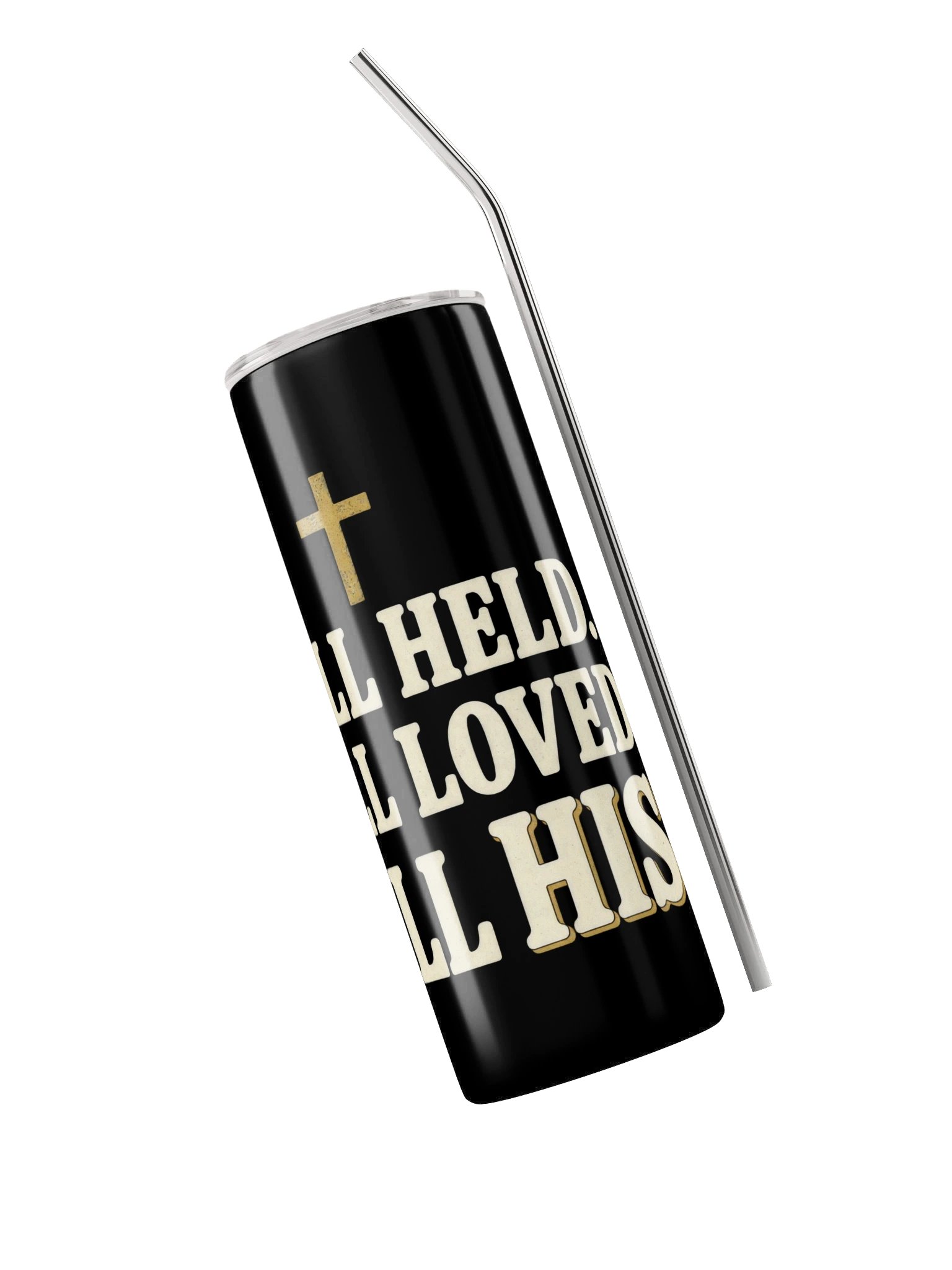 Still Held, Still Loved, Still His. Black Tumbler product image (3)