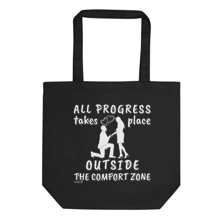 ALL PROGRESS TAKES PLACE OUTSIDE THE COMFORT ZONE product image (1)