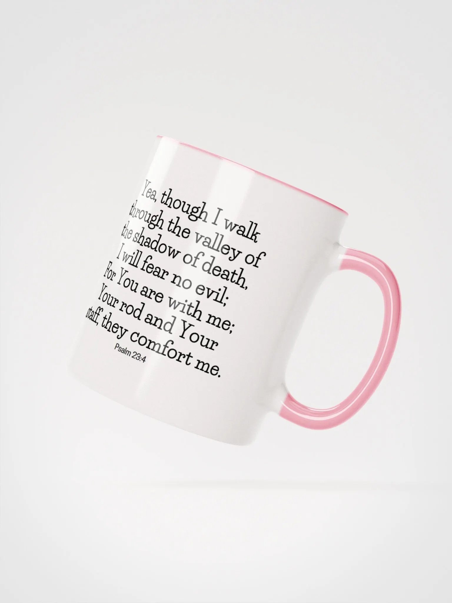 Yea, Though I Walk Through The Valley Of The Shadow Of Death, I Will Fear No Evil Psalm 23:4 Two-Tone Mug 11/15oz product image (2)