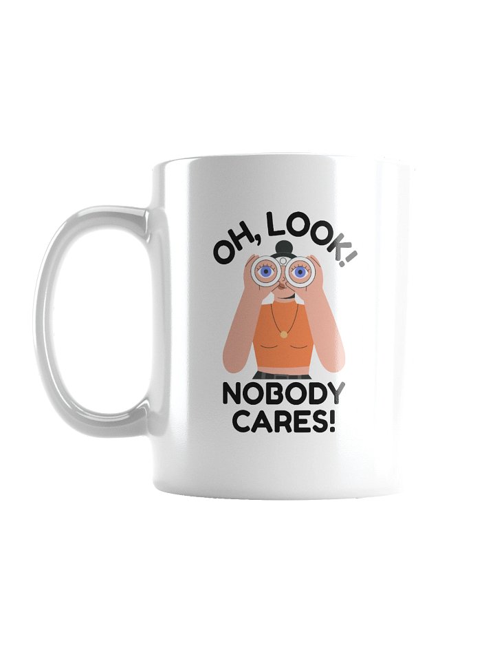 Funny Nobody Cares Mug product image (3)