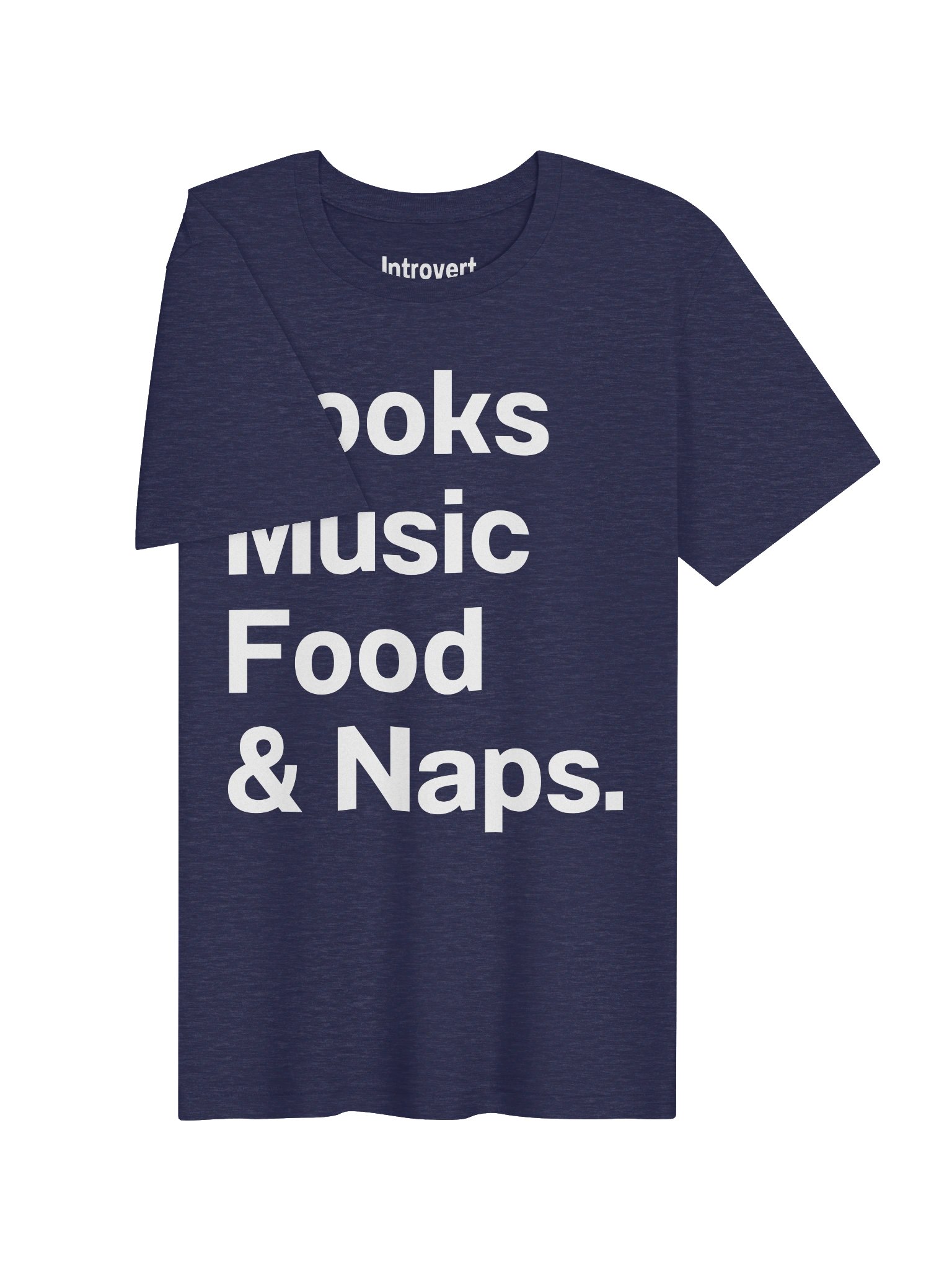 Books Music Food & Naps. Unisex T-Shirt product image (3)